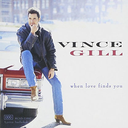 Vince Gill _ When Love Finds You [Audio CD]